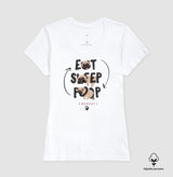 Eat Sleep Poop · Algodão Peruano · Feminina