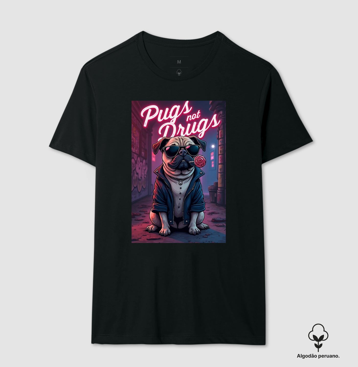 Camiseta algodão peruano Pugs Not Drugs PattaMansa